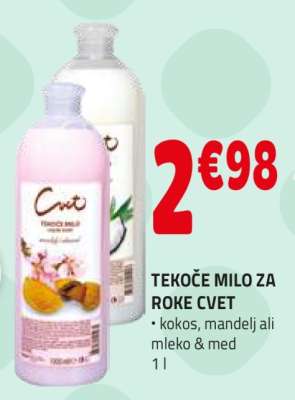 TEKOČE MILO ZA ROKE CVET