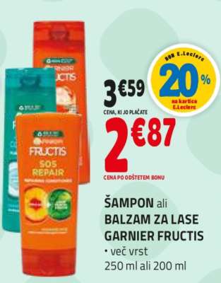 ŠAMPON ali BALZAM ZA LASE GARNIER FRUCTIS