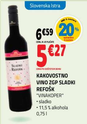 Kakovostno vino ZGP Sladki Refošk