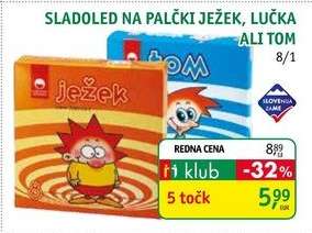 Sladoled na palčki Ježek, Lučka ali Tom