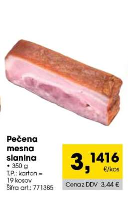 PEČENA MESNA SLANINA