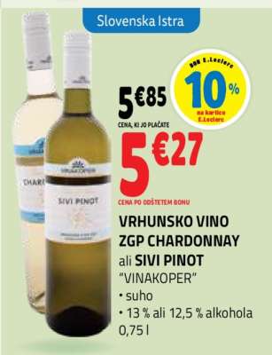 VRHUNSKO VINO ZGP CHARDONNAY ali SIVI PINOT