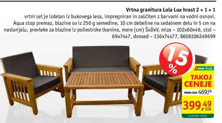 Vrtna garnitura Lola Lux hrast 2 + 1 + 1