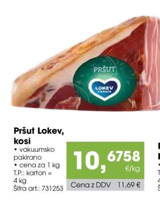 Pršut Lokev, kosi