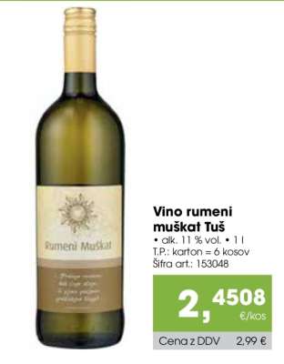 Vino rumeni muškat Tuš