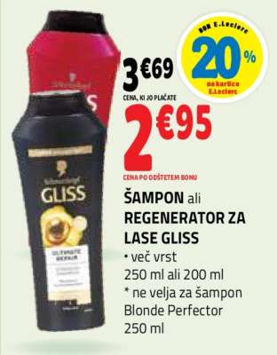 Šampon ali regenerator za lase Gliss