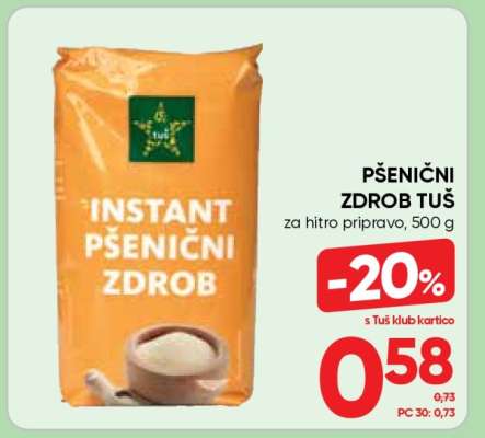 PŠENIČNI ZDROB TUŠ