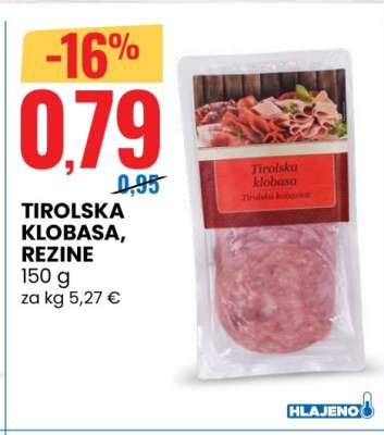 Tirolska Klobasa, Rezine