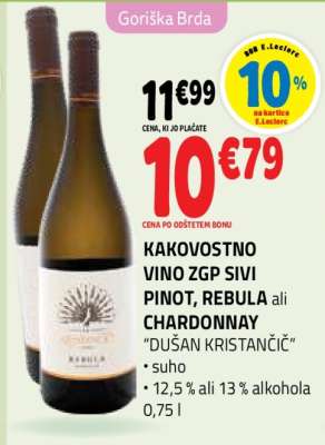 KAKOVOSTNO VINO ZGP SIVI PINOT, REBULA ali CHARDONNAY