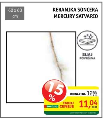 Keramika Soncera Mercury Satvario