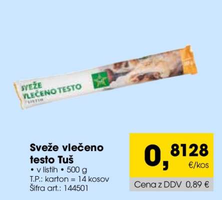 SVEŽE VLEČENO TESTO TUŠ
